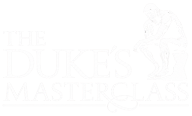 The Duke's Masterclass